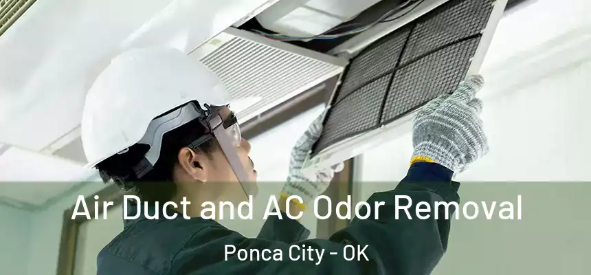  Air Duct and AC Odor Removal Ponca City - OK