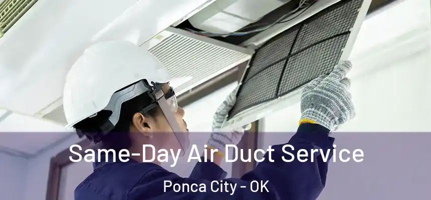  Same-Day Air Duct Service Ponca City - OK